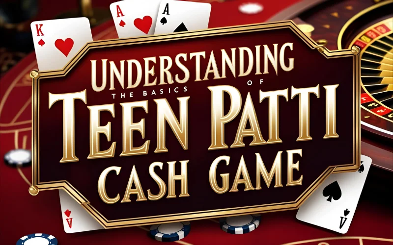 teen patti cash game
