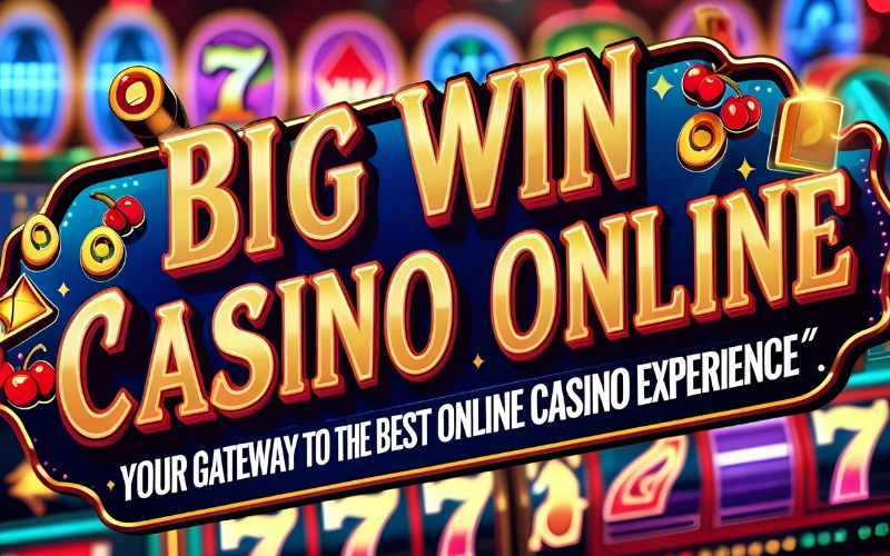 big win casino online